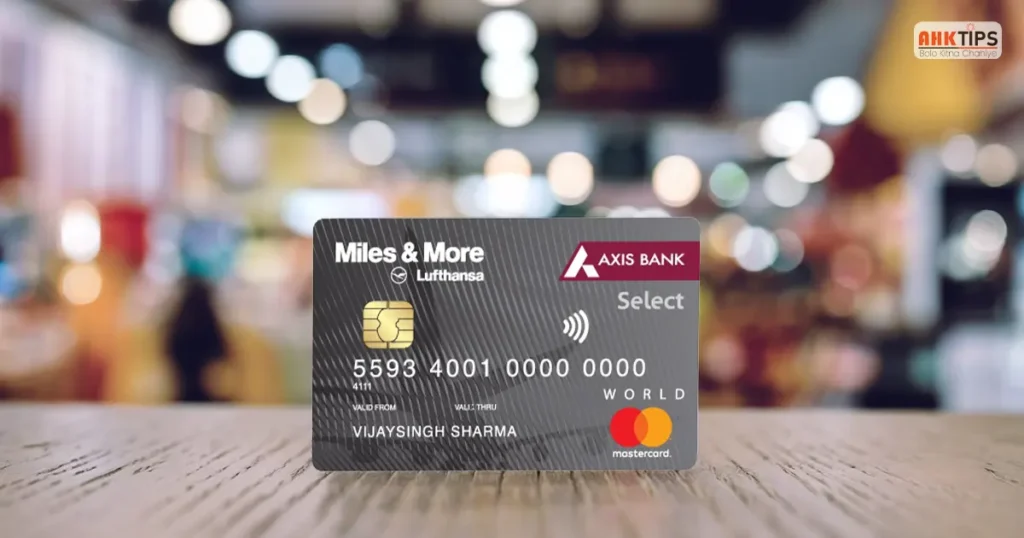 Axis Bank Miles & More Credit Card