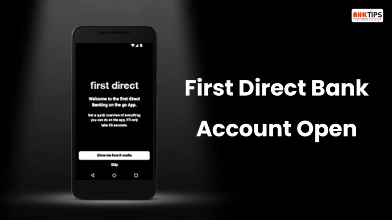 First Direct Bank Interest Rate Aur Account Open