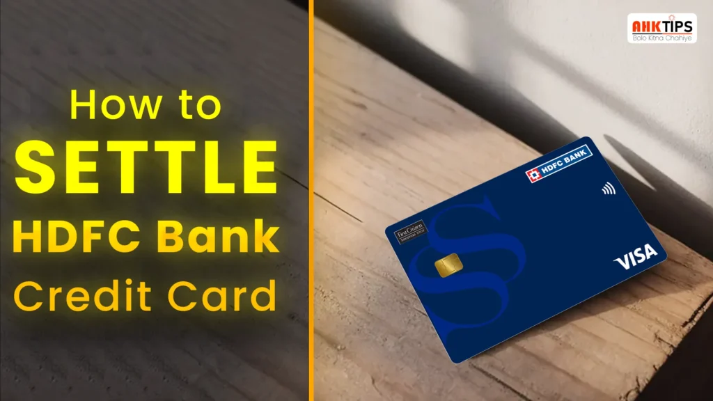 How to settle HDFC Bank Credit Card