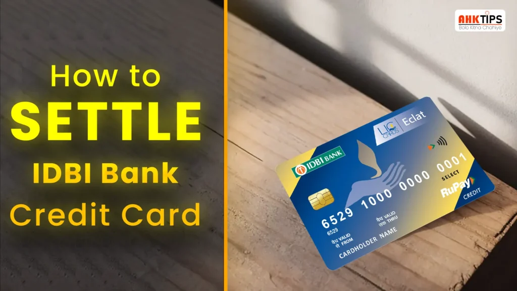 How to settle IDBI Bank Credit Card