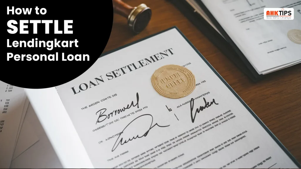 How to settle Lendingkart Personal loan