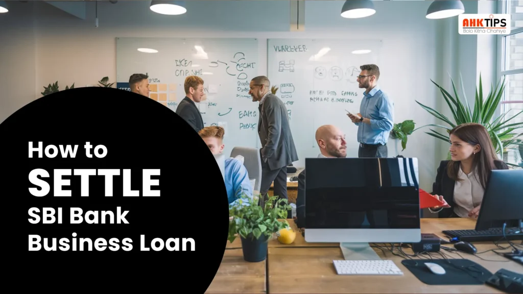 How to settle SBI Bank Business Loan