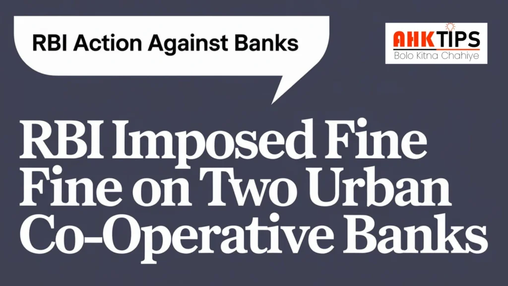 RBI imposed fine on two urban co-operative banks