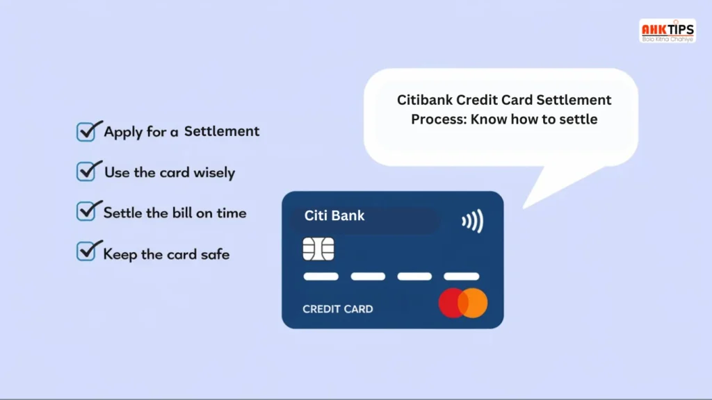 Citibank Credit Card Settlement Process: Know how to settle