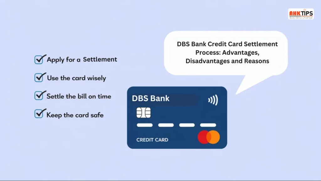 DBS Bank Credit Card Settlement Process Advantages, Disadvantages and Reasons