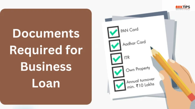 A Complete Guide to the Documents Required for a Business Loan