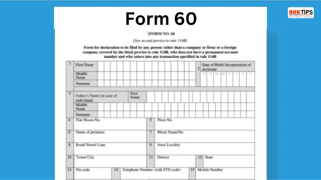 What is Form 60 How to use it