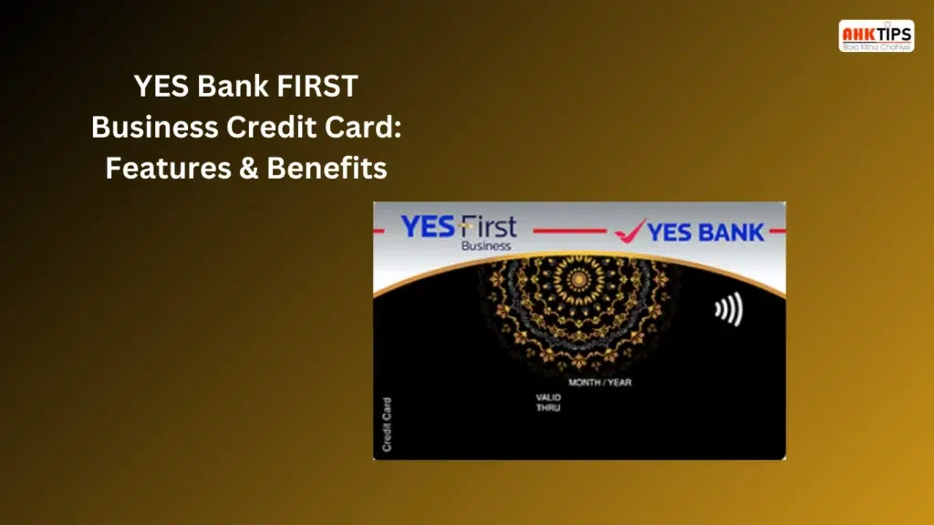 YES Bank FIRST Business Credit Card Features & Benefits