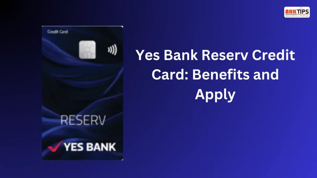 Yes Bank Reserv Credit Card Benefits and Apply