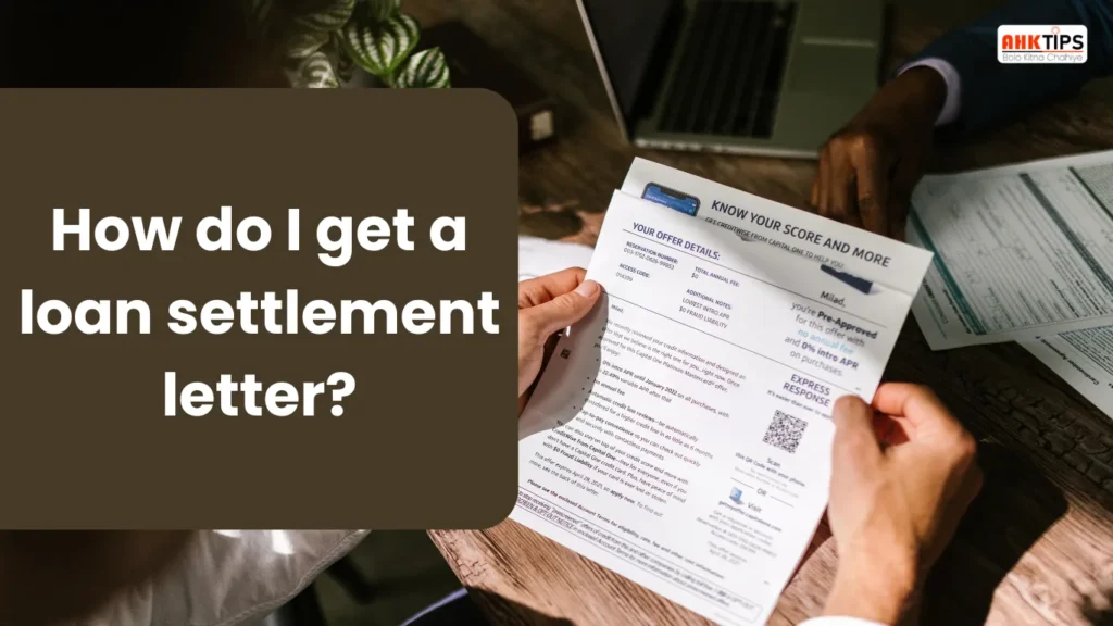 How do I get a personal loan settlement letter from the bank?