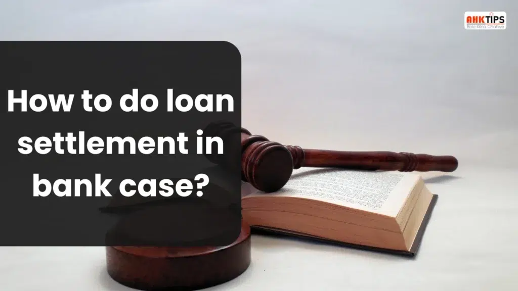 How to settle a personal loan if the bank files a case?