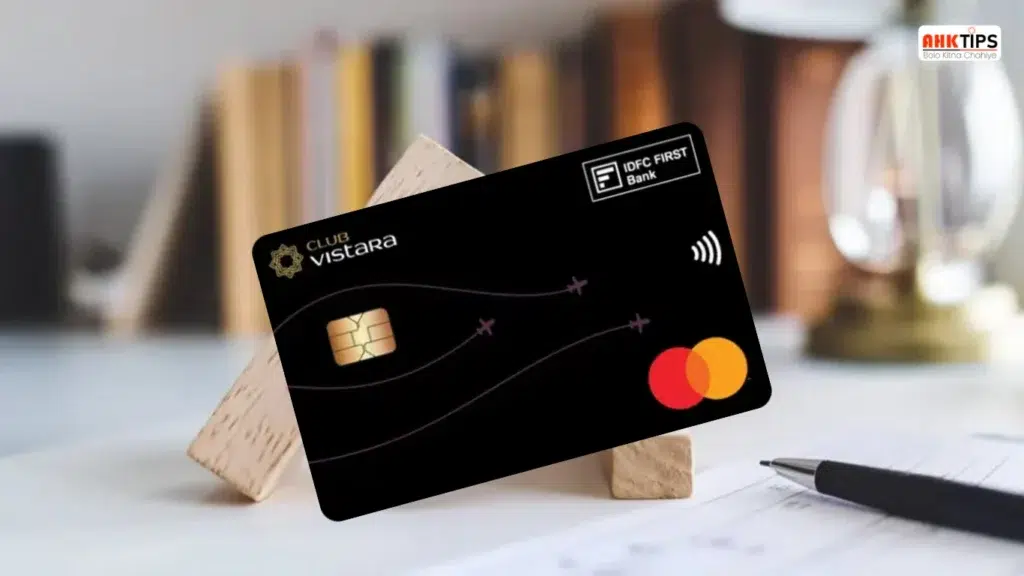 Club Vistara IDFC First Credit Card Benefits & Apply