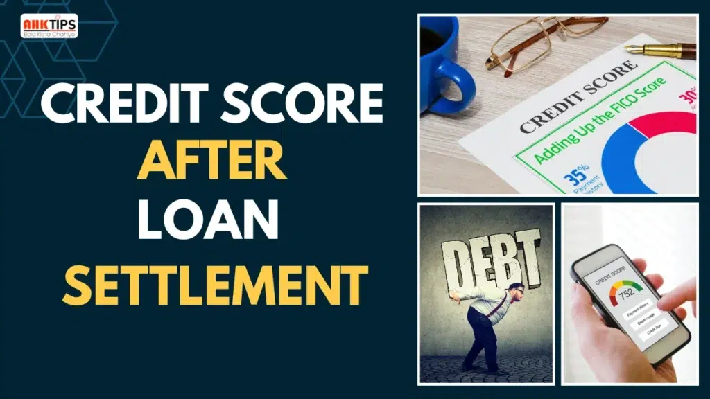 Credit Score After Loan Settlement How Long to Bounce Back