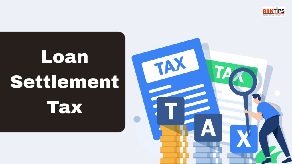 Does loan settlement affect Income Tax