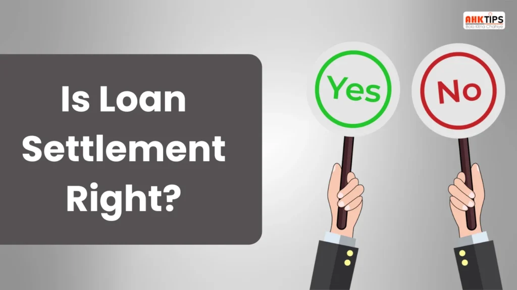 Is Loan Settlement the right option Ask the Experts!