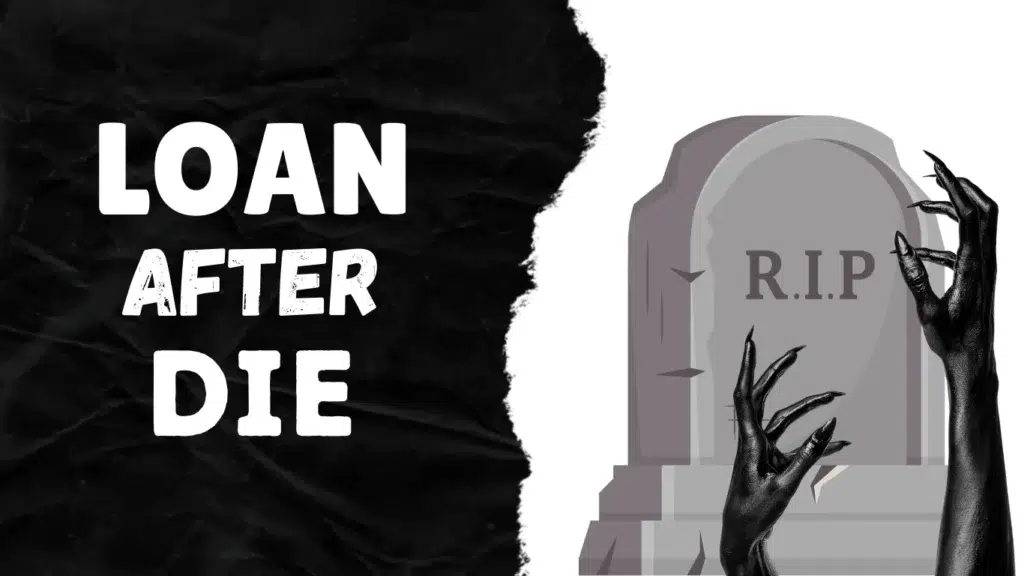 What Happens to Loan After Their Death?