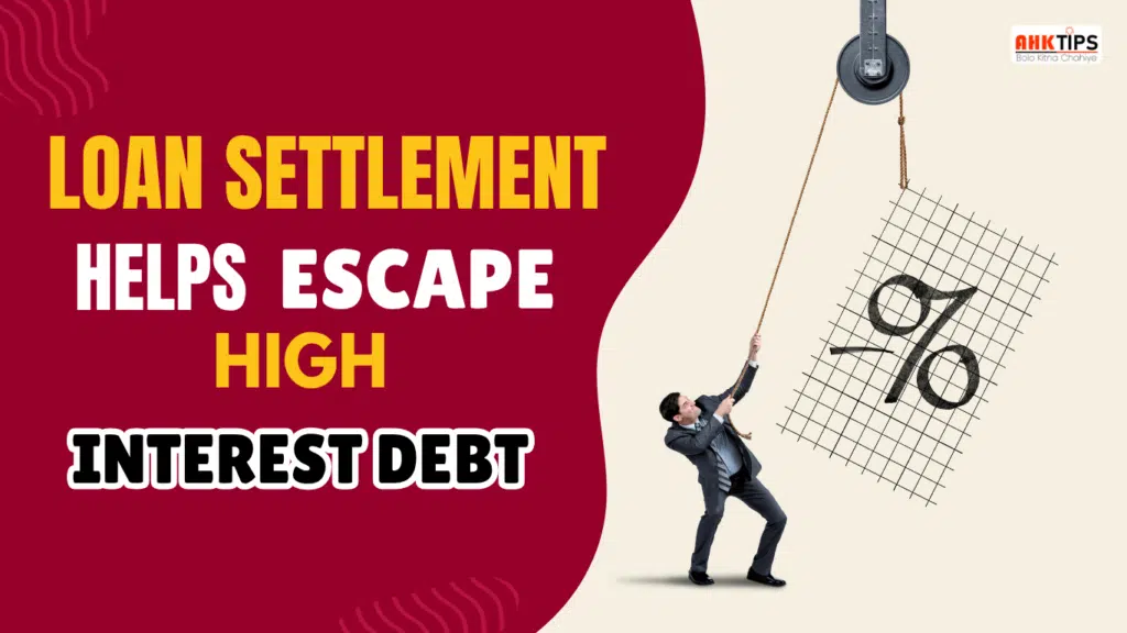 How Loan Settlement Helps You Escape High-Interest Debt