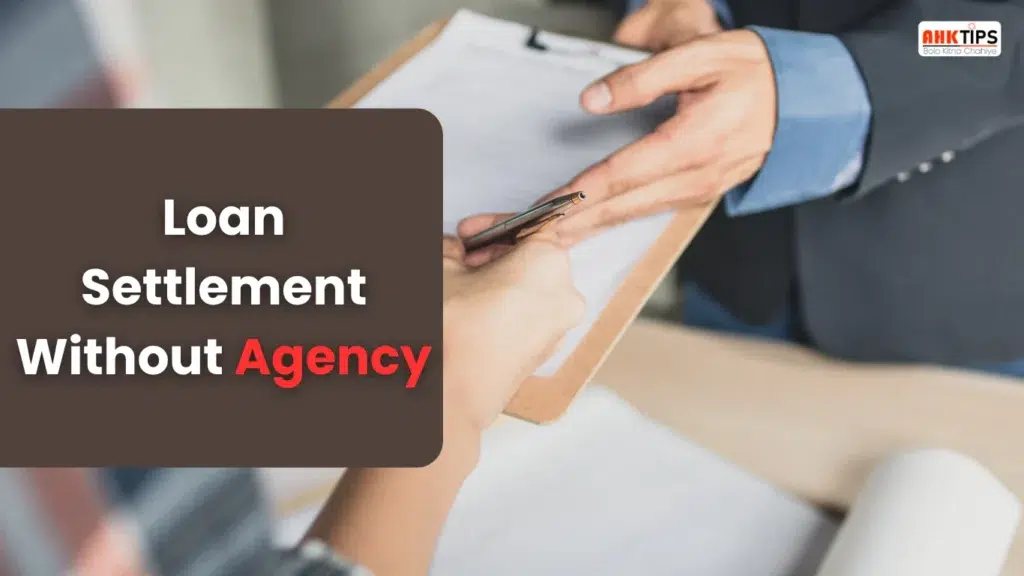 How to Settle a Loan Without a Settlement Agency