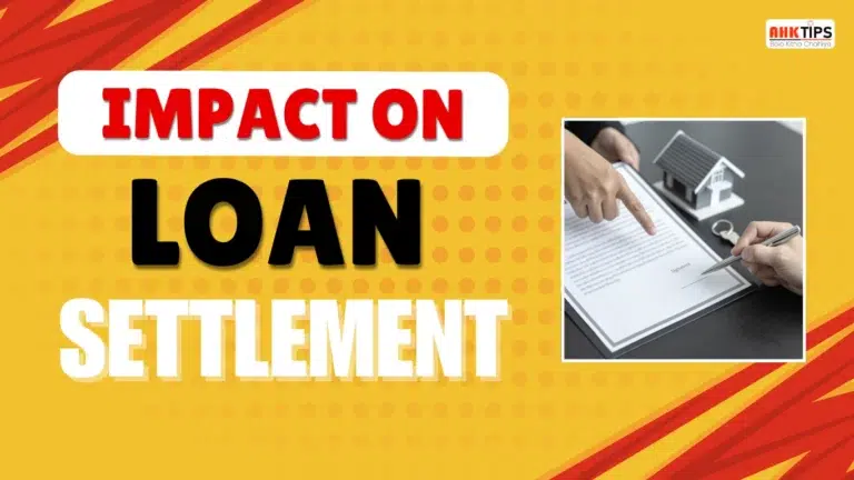 Loan Settlement Impact on CIBIL Score