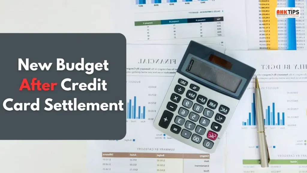 How to create a new budget after a credit card settlement