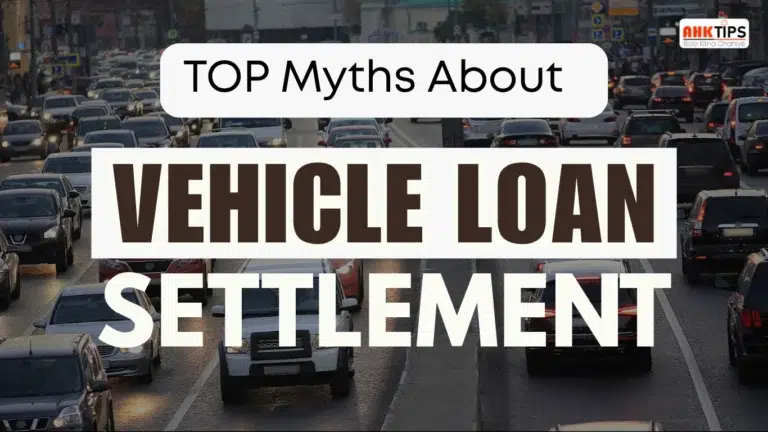 Top Myths About Vehicle Loan Settlement