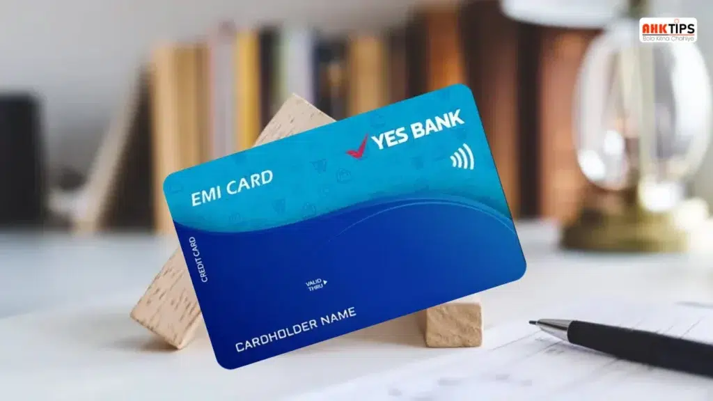 YES Bank EMI Credit Card Features & Apply