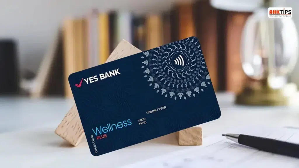 YES Bank Wellness Plus Credit Card Benefits & Apply