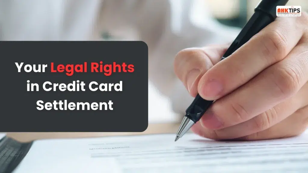 What are your legal rights during a credit card settlement